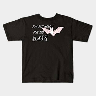 I'm Just Here For The Bats Kids T-Shirt